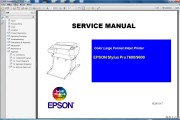 爱普生EPSON Stylus Pro7600 9600绘图仪维修手册